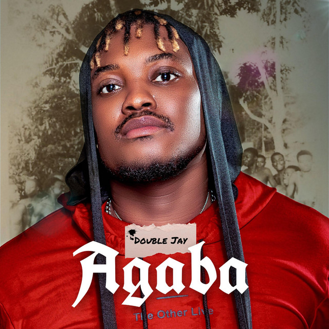 Agaba - song and lyrics by Double Jay | Spotify