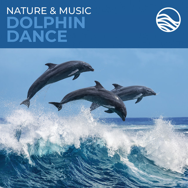 Nature & Music: Dolphin Dance cover art