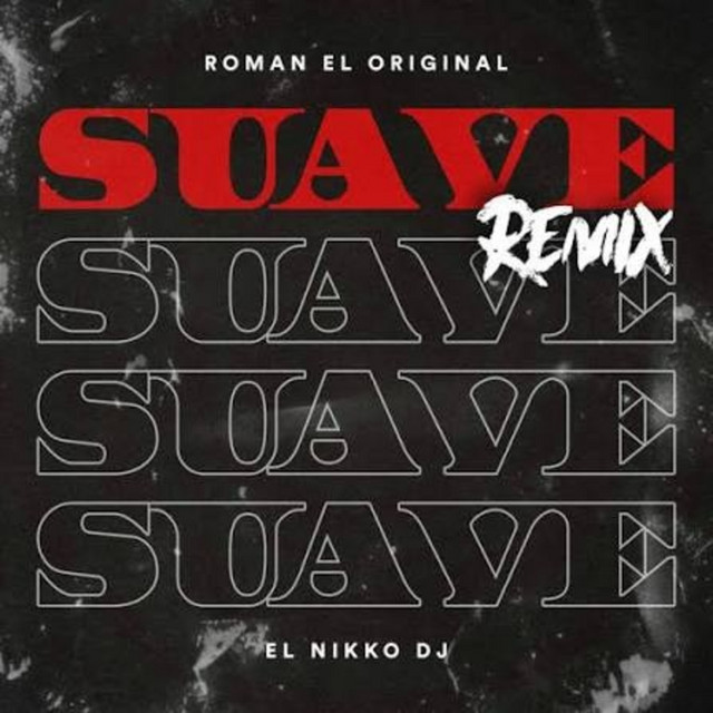 Suave - Remix