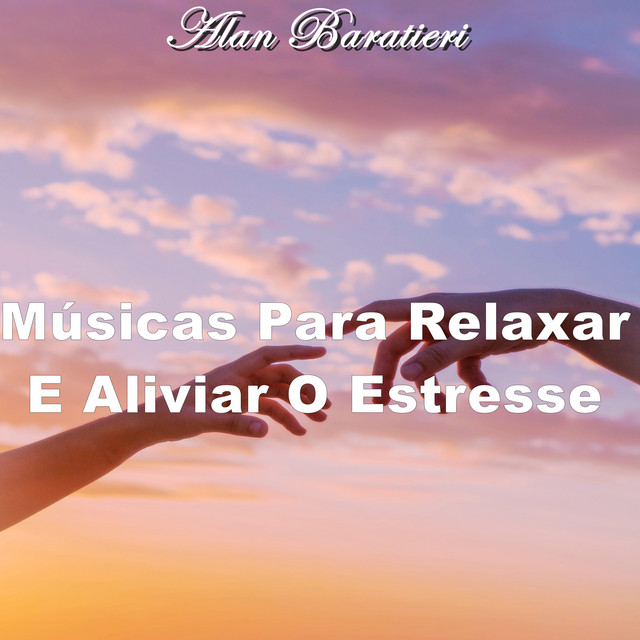 Músicas Para Relaxar E Aliviar O Estresse cover art