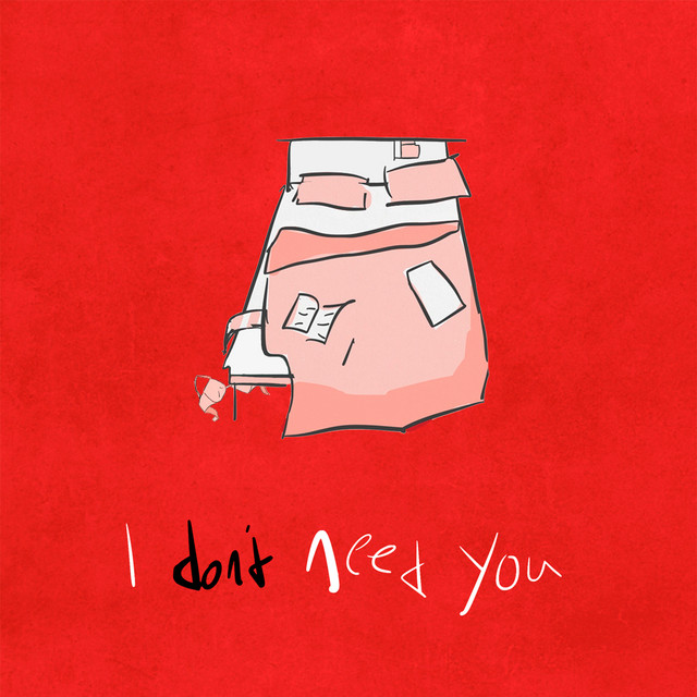 I Don't Need You cover