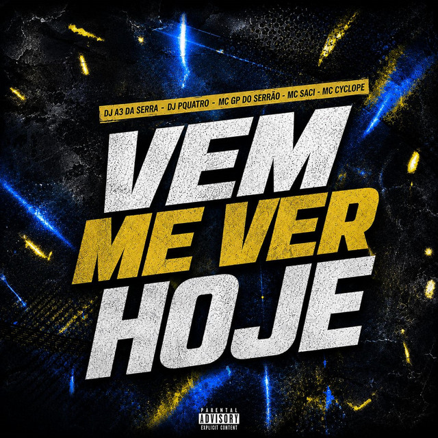 VEM ME VER HOJE