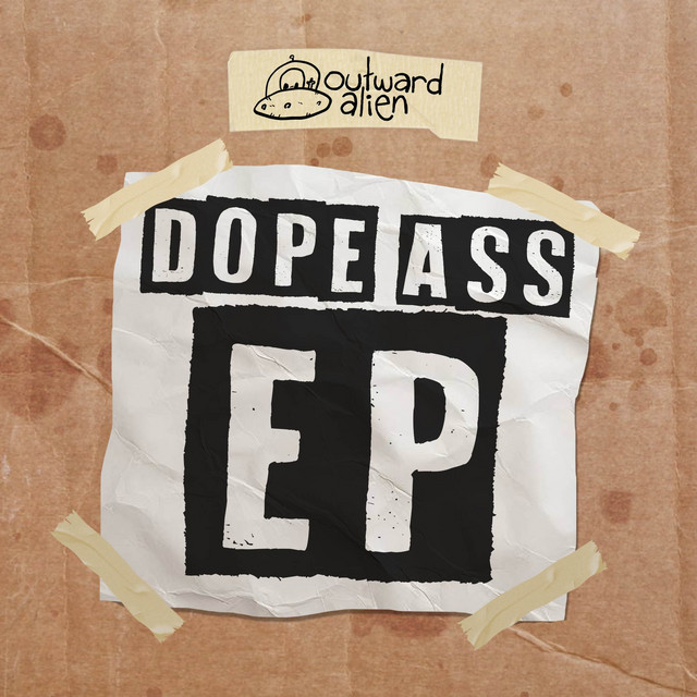 Dope Ass E.P. (That Means "Extended Play") cover art
