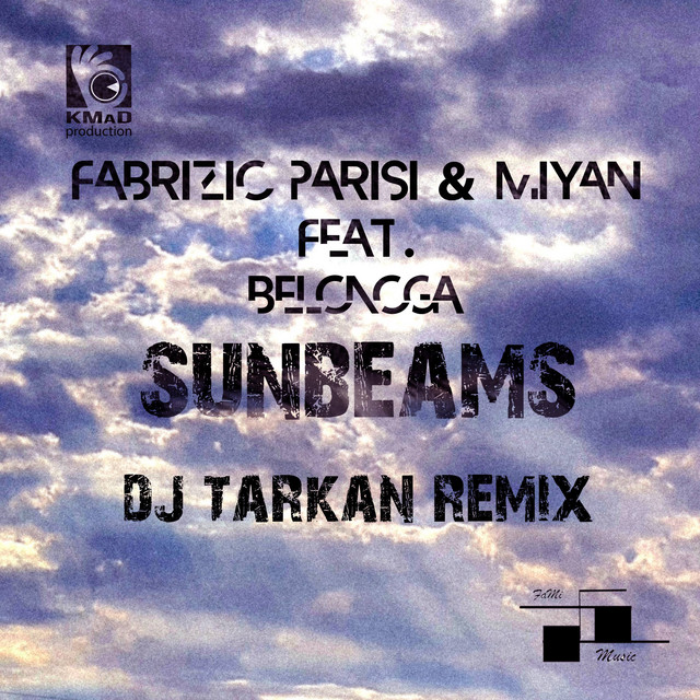 Sunbeams - DJ Tarkan Remix