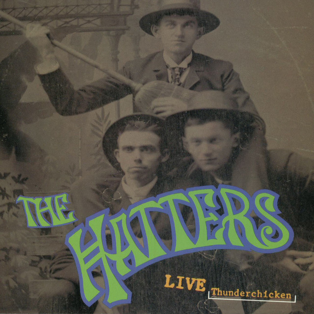Live Thunderchicken — The Hatters