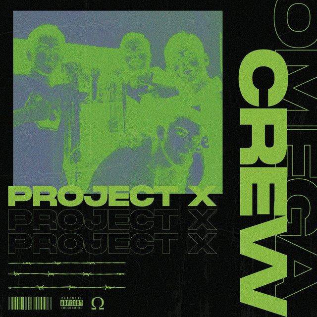 PROJECT X - EP by Omega Crew | Spotify