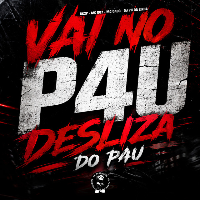 VAI NO PAU DESLIZA NO PAU