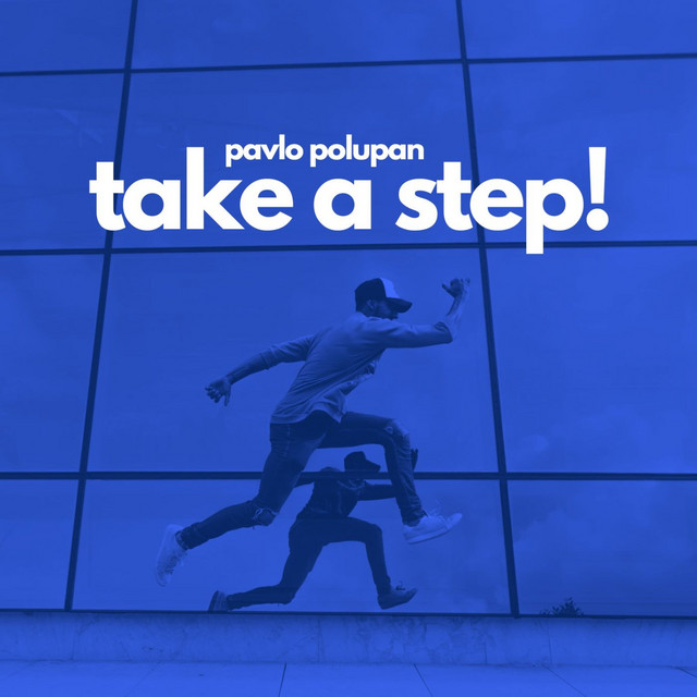 Обкладинка: Take a Step — Pavlo Polupan