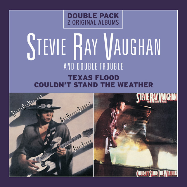 Texas Flood/Couldn't Stand The Weather - Compilation by Stevie Ray