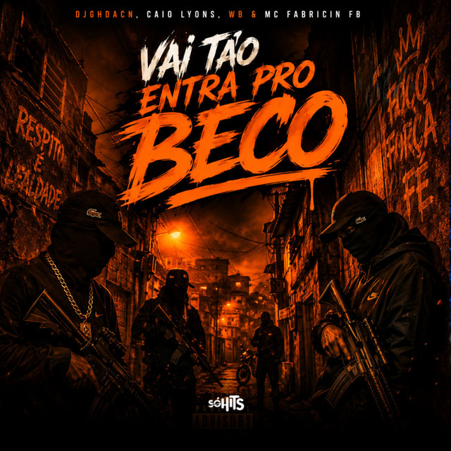 Vai Tão Entra pro Beco