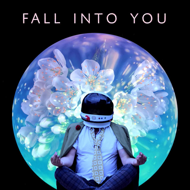 Fall Into You
