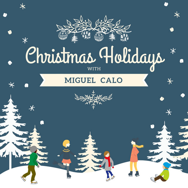 Christmas Holidays with Miguel Calo cover art