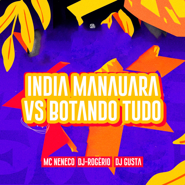 ÍNDIA MANAUARA vs BOTANDO TUDO