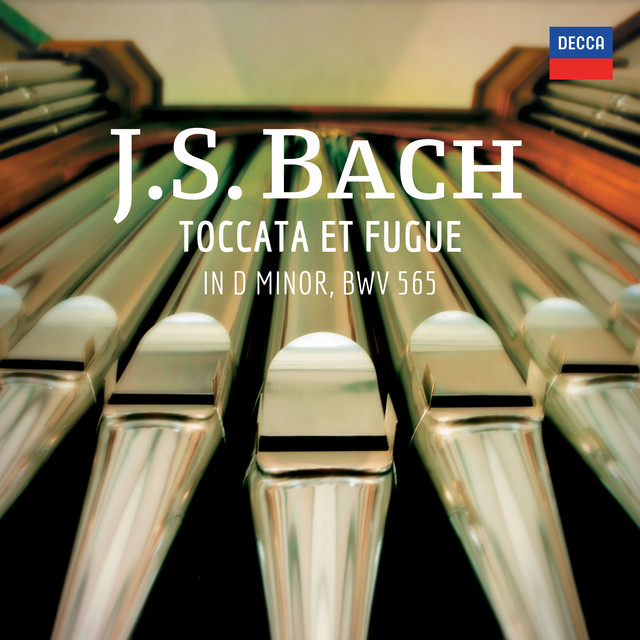 J.S. Bach: Toccata and Fugue in D Minor, BWV 565