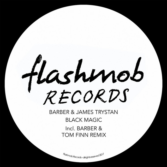 Black Magic - Barber & Tom Finn Remix