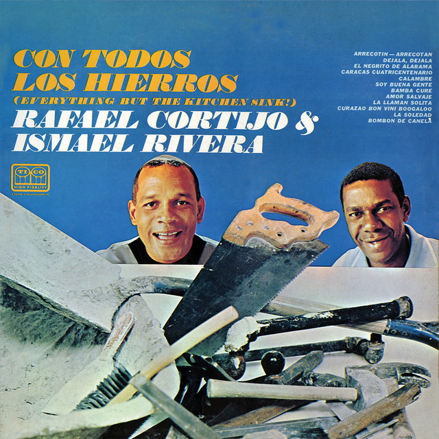 Con Todos Los Hierros: Everything But The Kitchen Sink! (Remastered 2026) album image