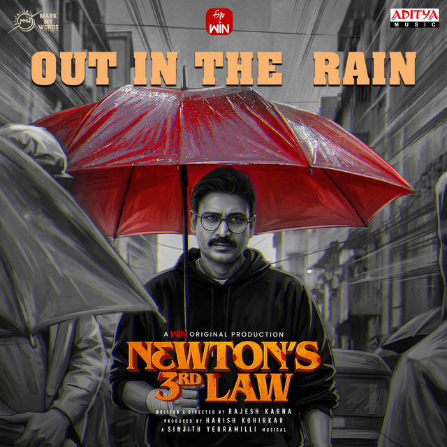 Out In The Rain (From "Newton's 3rd Law')