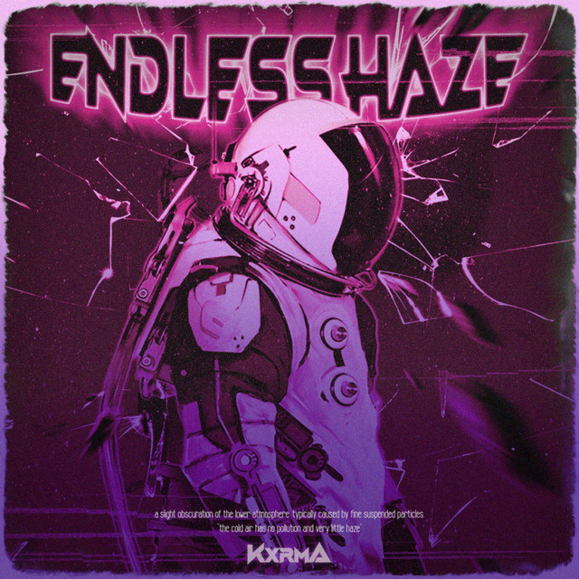 Обкладинка: Endless Haze — KxrmA