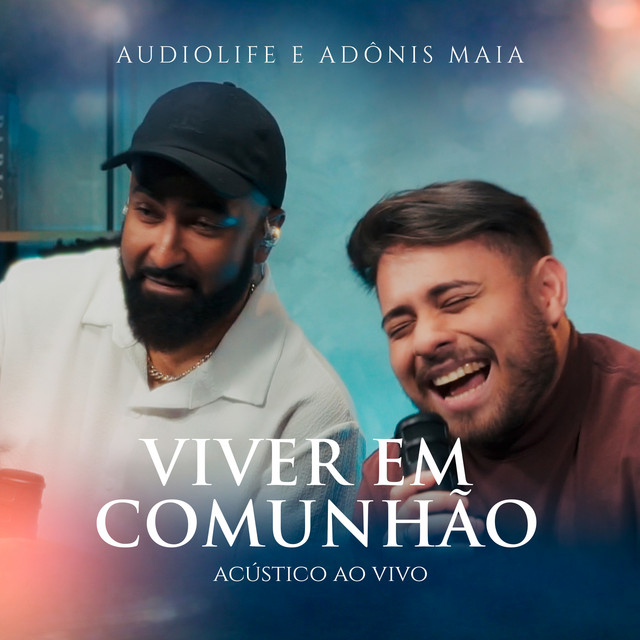 Viver Em Comunhão - Acústico Ao Vivo