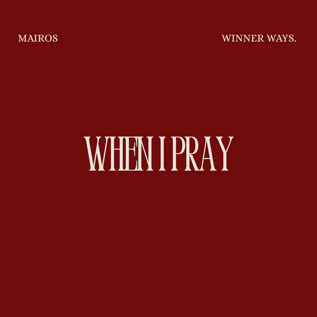 When i pray