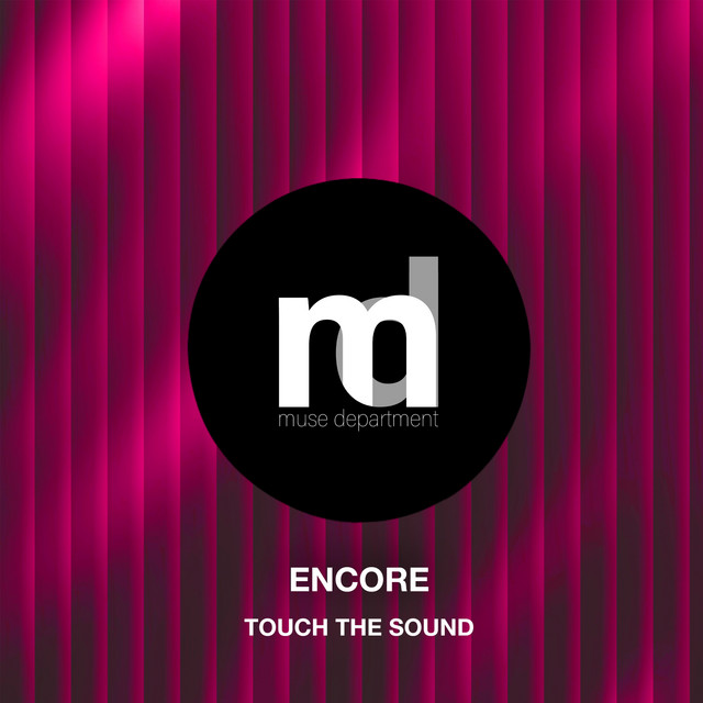 Обкладинка Touch The Sound — Encore
