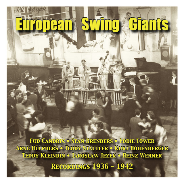 European Swing Giants, Vol.1 (Recordings 1936-1942)