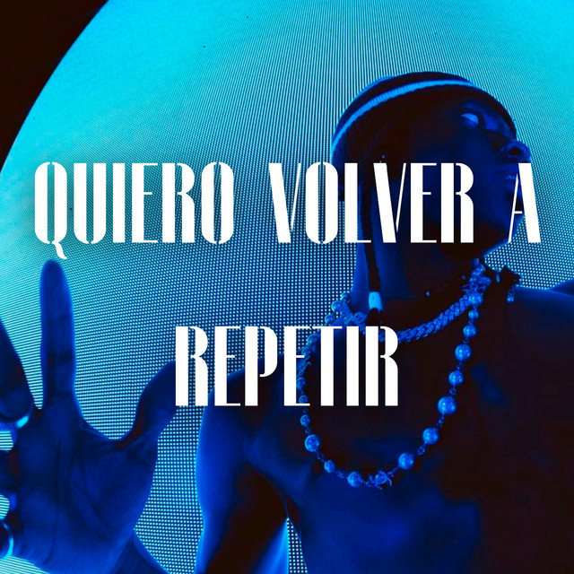 Rauw Alejandro X Yung Prado - Quiero Volver a Repetir cover art