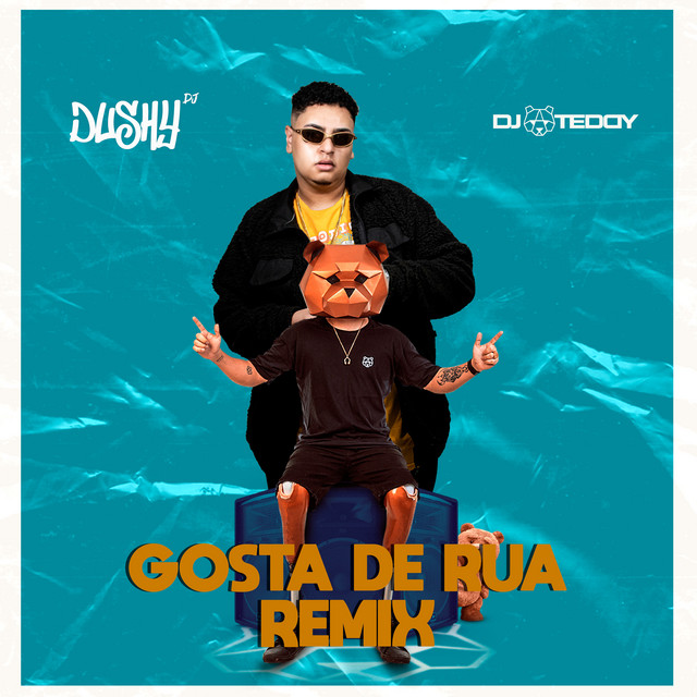 Gosta de Rua - Remix
