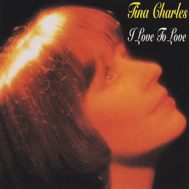 I Love to Love - Album by Tina Charles | Spotify