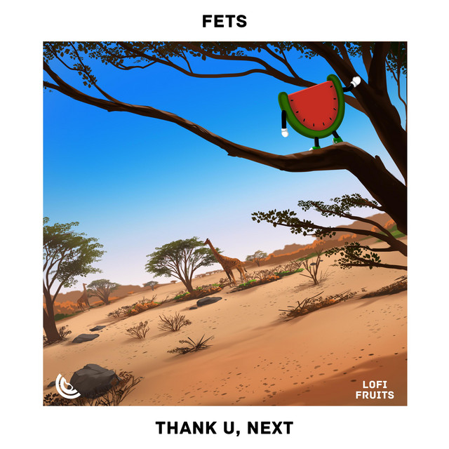 Thank U, Next - Single by Lofi Fruits Music | Spotify