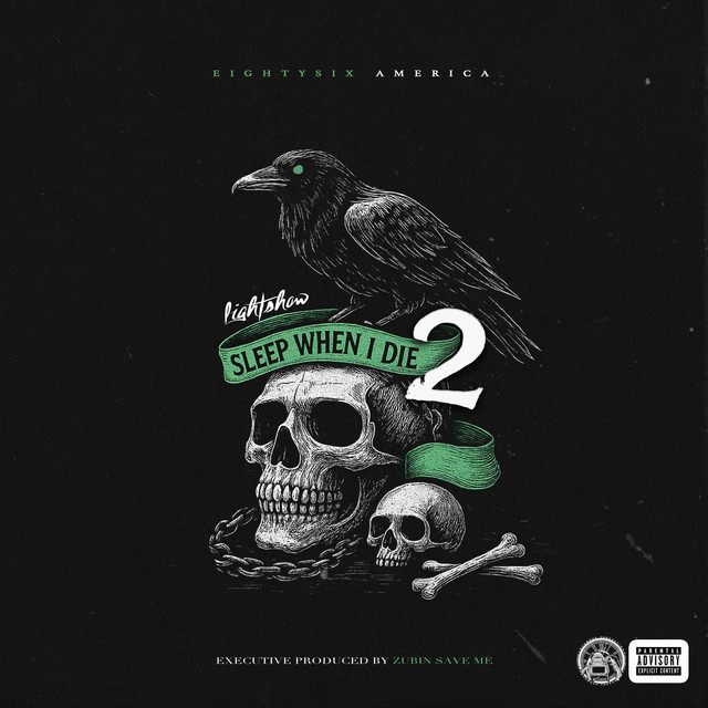 Sleep When I Die 2
