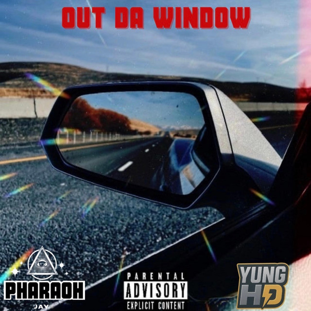 OUT DA WINDOW