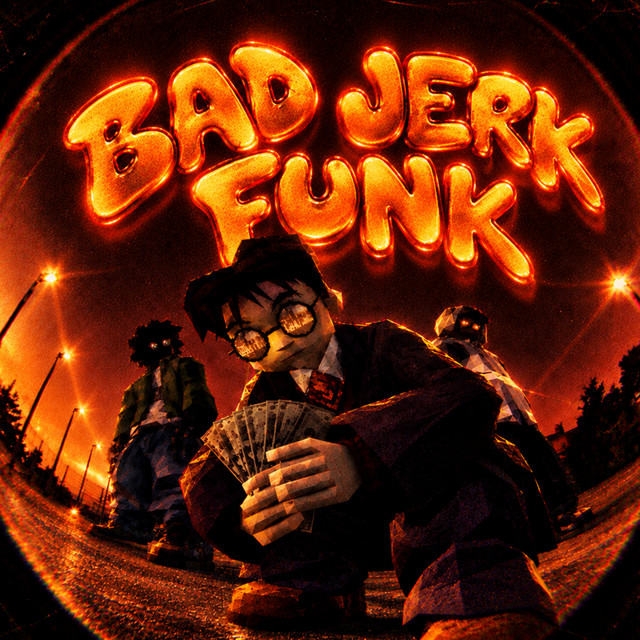 Обкладинка MC LONE — BAD JERK FUNK