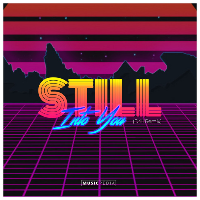 Still into You - Drill Remix