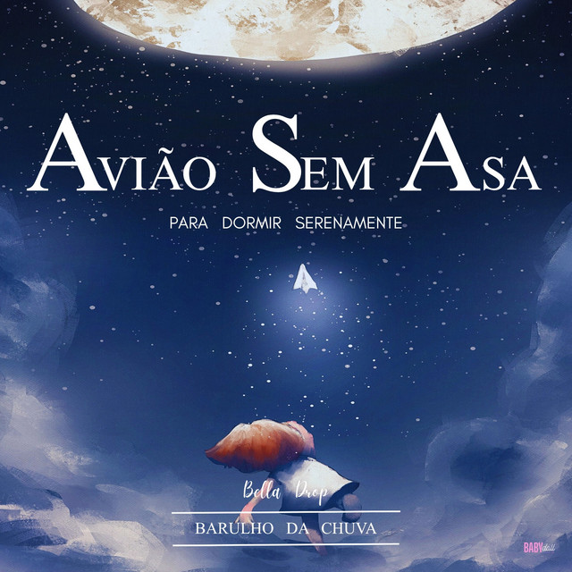 Avião Sem Asa - Para Dormir Serenamente