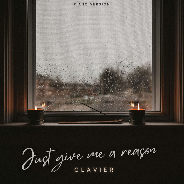 Обкладинка: Just Give Me a Reason - Piano Version — Clavier