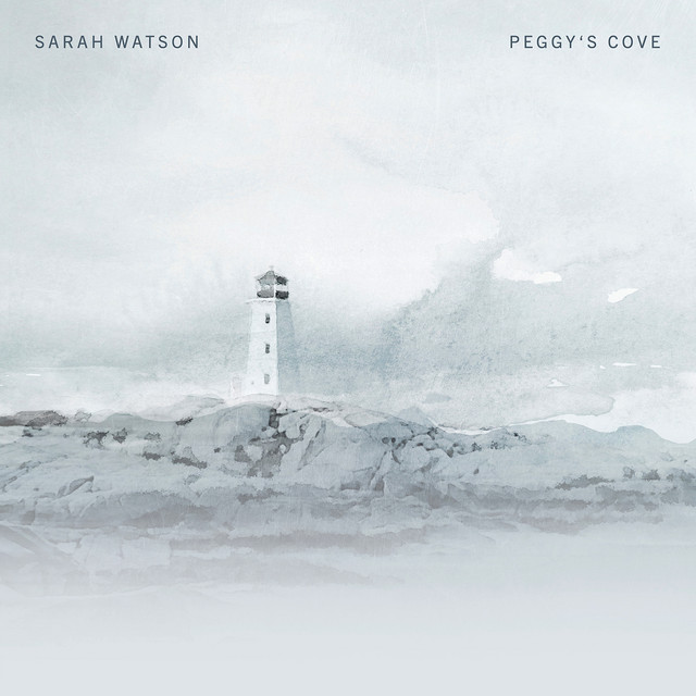 Album cover for Peggy's Cove by Sarah Watson