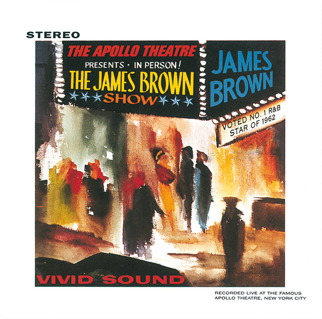 James Brown Live At The Apollo, 1962 - Album by James Brown & The