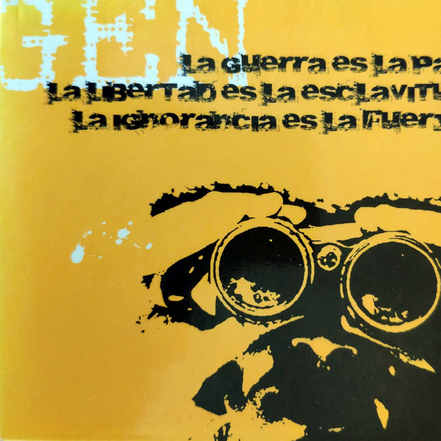 La Guerra Es la Paz, La Libertad Es la Esclavitud, La Ignorancia Es la Fuerza cover art