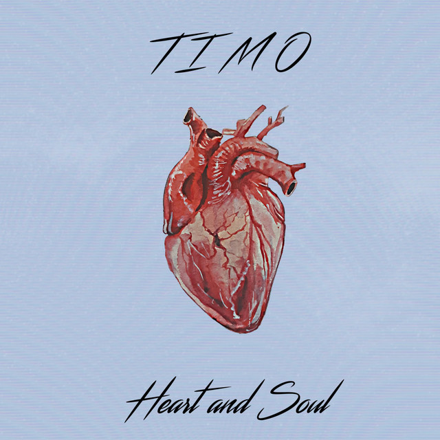 Heart and Soul - Album by TIMO | Spotify