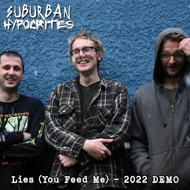 Lies (You Feed Me) [Demo] cover