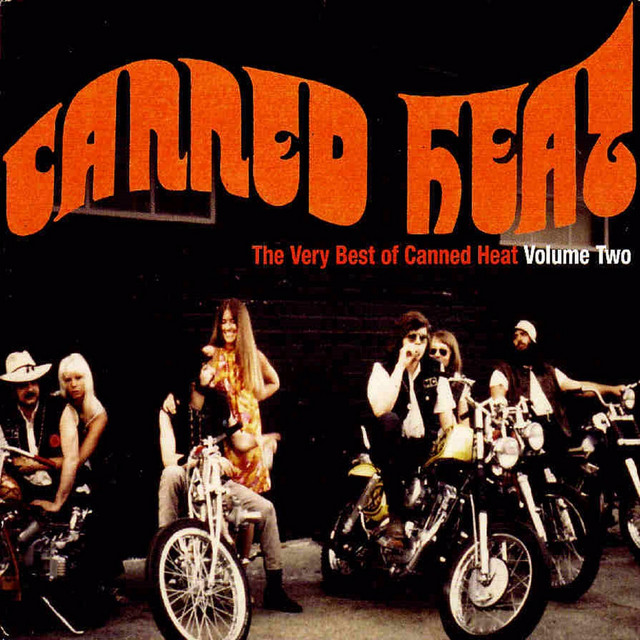 The Very Best of Canned Heat Volume Two (Original Recording