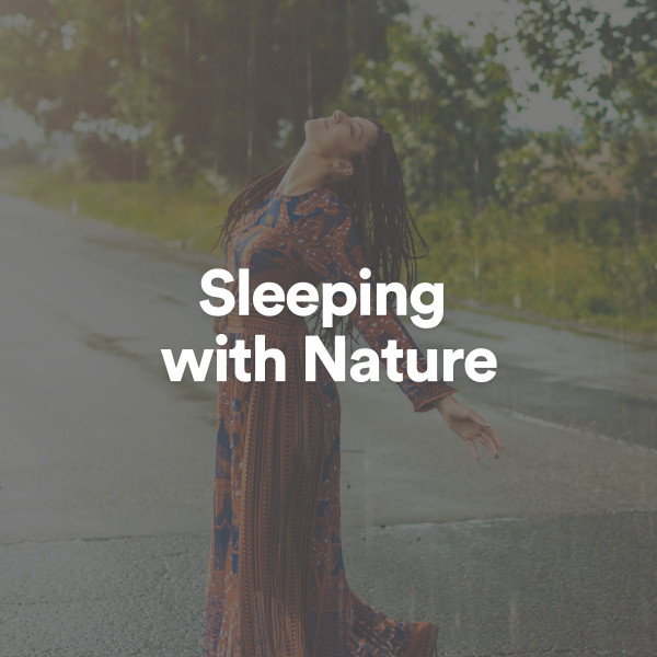 Sleeping with Nature - Album by Nature Sounds Nature Music | Spotify