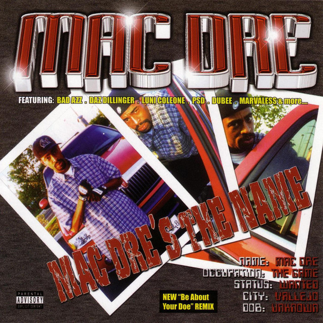 洋楽 MAC DRE/ MAC DRE IS THE NAME/G-RAP Mac Dre's The Name - Album by Mac Dre | Spotify