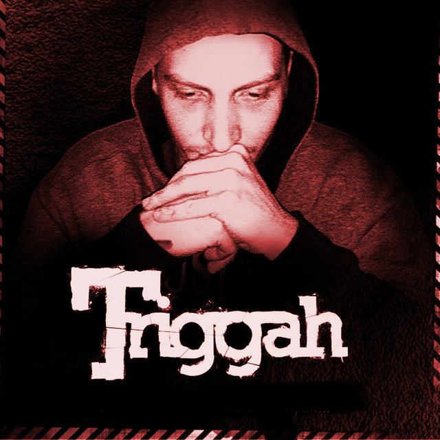 Triggah