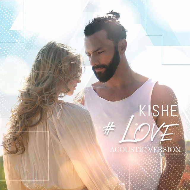 Обкладинка: #Love - Acoustic Version — KISHE