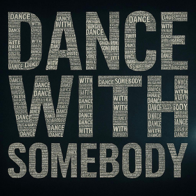 Dance With Somebody