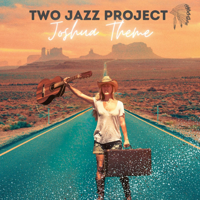 Joshua Theme - EP by Two Jazz Project | Spotify