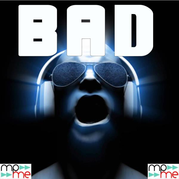 Bad