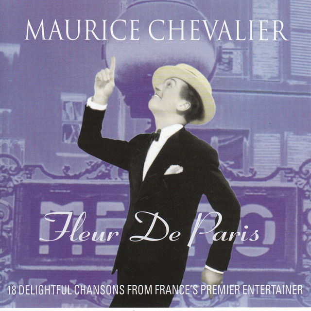 Fleur De Paris - Album by Maurice Chevalier | Spotify